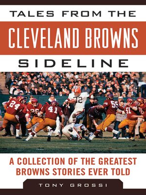 cover image of Tales from the Cleveland Browns Sideline: a Collection of the Greatest Browns Stories Ever Told